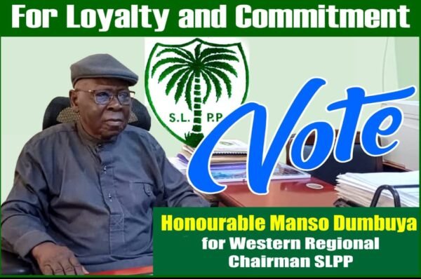 Hon. Manso Dumbuya: The Fittest Chairman For Western Region