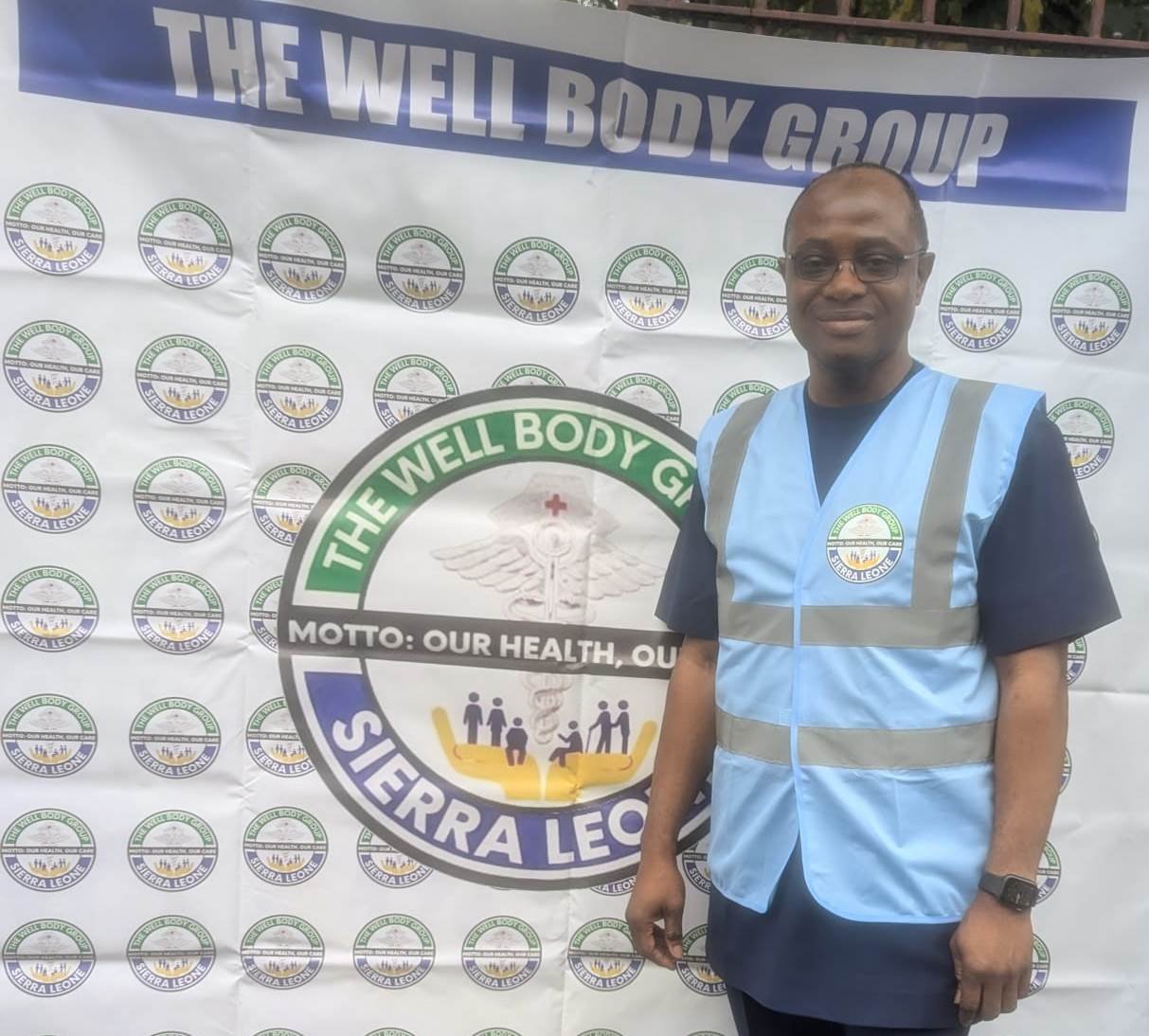 DR. MOHAMED SESAY, FOUNDER AND CHAIRMAN OF WELL BODY GROUP (WBG)
For many years has been working as a Consultant psychiatrist in the NHS UK
